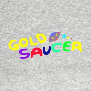 GOLD SAUCER T-Shirt